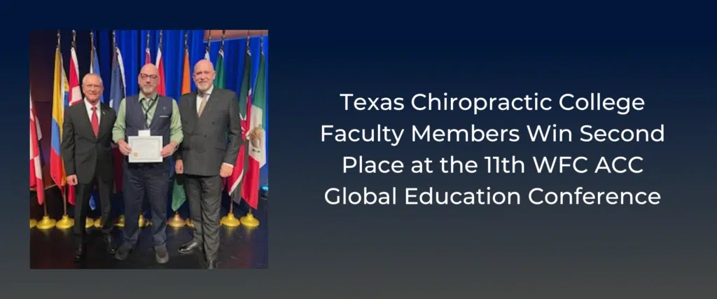 Texas Chiropractic College Faculty Members Win Second Place at the 11th WFC ACC Global Education Conference